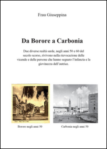 Da Borore a Carbonia - Giuseppina Frau