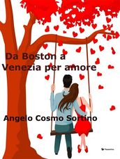 Da Boston a Venezia per amore