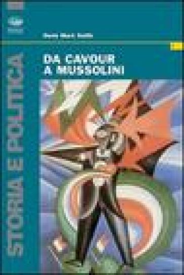 Da Cavour a Mussolini - Denis Mack Smith