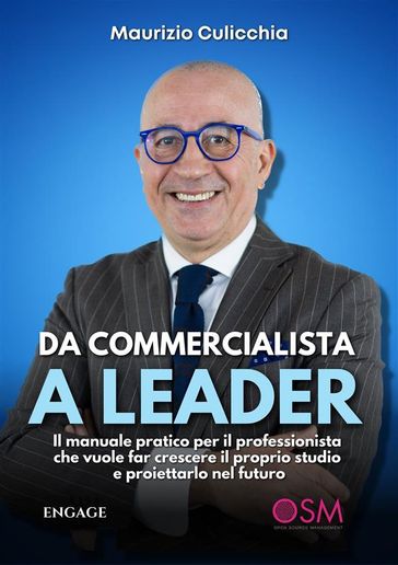 Da Commercialista a Leader - Maurizio Culicchia