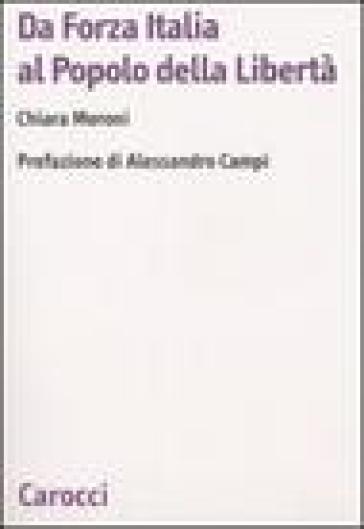 Da Forza Italia al Popolo della libertà - Chiara Moroni