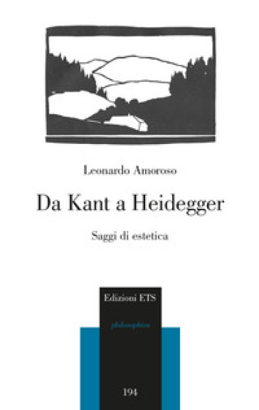 Da Kant a Heidegger. Saggi di estetica - Leonardo Amoroso