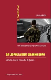 Da Leopoli a Kiev. Un anno dopo