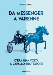 Da Messenger a Varenne. C