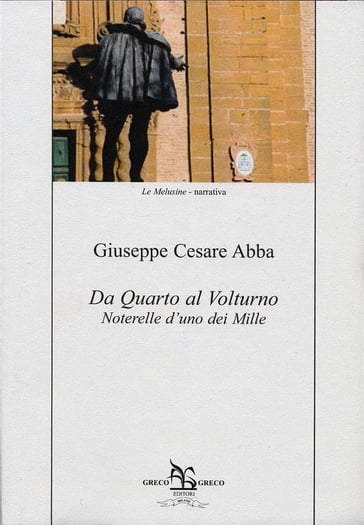 Da Quarto al Volturno - Giuseppe Cesare Abba