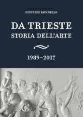 Da Trieste. Storia dell