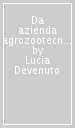 Da azienda agrozootecnica a smart farm. Le opportunità dei piani di sviluppo rurale regionali (2014-2020)