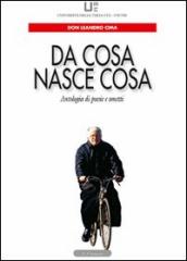 Da cosa nasce cosa