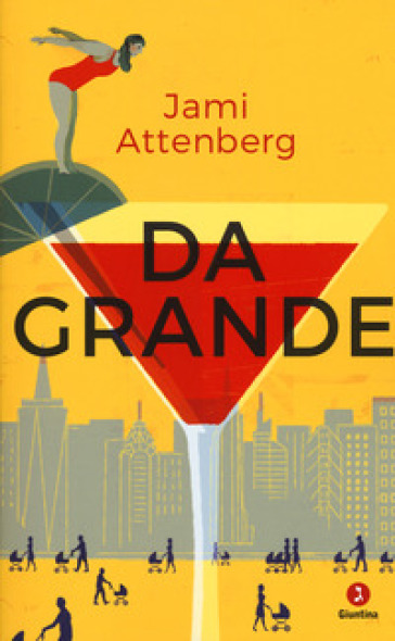 Da grande - Jami Attenberg