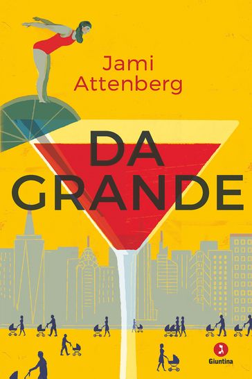 Da grande - Jami Attenberg