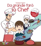 Da grande farò lo Chef