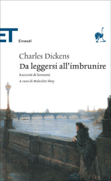 Da leggersi all'imbrunire. Racconti di fantasmi - Charles Dickens