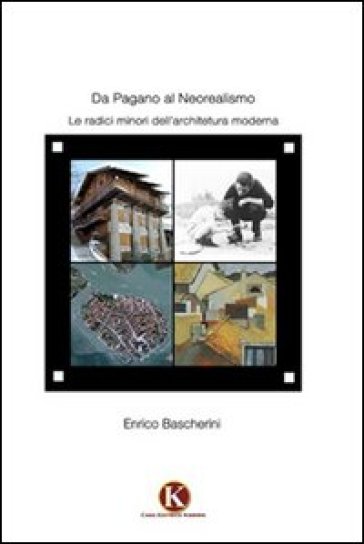 Da pagano al neorealismo - Enrico Bascherini