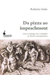 Da pizza ao impeachment