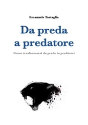 Da preda a predatore