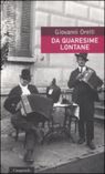 Da quaresime lontane - Giovanni Orelli