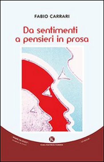 Da sentimenti a pensieri in prosa - Fabio Carrari