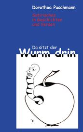 Da sitzt der Wurm drin