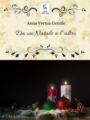 Da un Natale all'altro - Anna Vertua Gentile - Elisa Baricchi