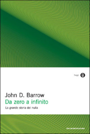 Da zero a infinito. La grande storia del nulla - John D. Barrow