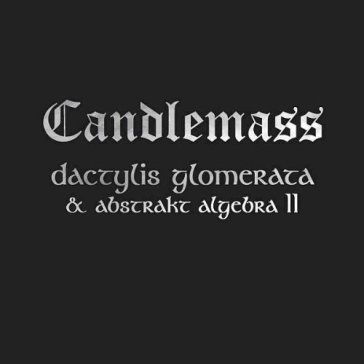 Dactylis glomerate & abstrakt - Candlemass