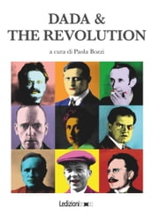 Dada & The Revolution
