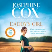 Daddy s Girl: A gripping and emotional page-turner from Sunday Times bestseller for 2024