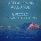 Dagli Appennini alle Ande - Il piccolo scrivano fiorentino