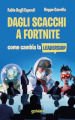 Dagli scacchi a Fortnite. Come cambia la leadership