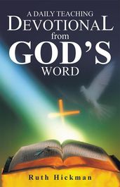 A Daily Teaching Devotional from God s Word