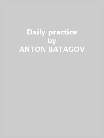 Daily practice - ANTON BATAGOV