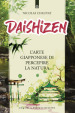 Daishizen. L arte giapponese di percepire la natura