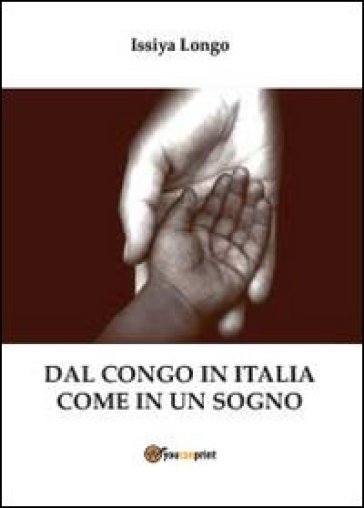 Dal Congo in Italia come in un sogno - Issiya Longo