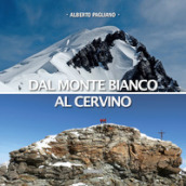 Dal Monte Bianco al Cervino