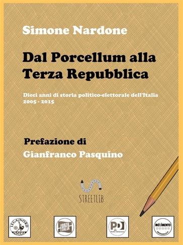 Dal Porcellum alla Terza Repubblica - Simone Nardone