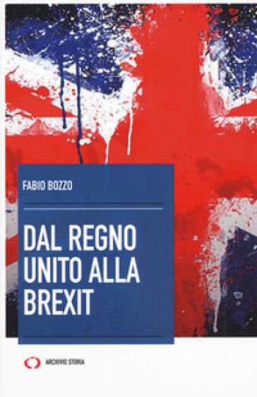 Dal Regno Unito alla Brexit - Fabio Bozzo