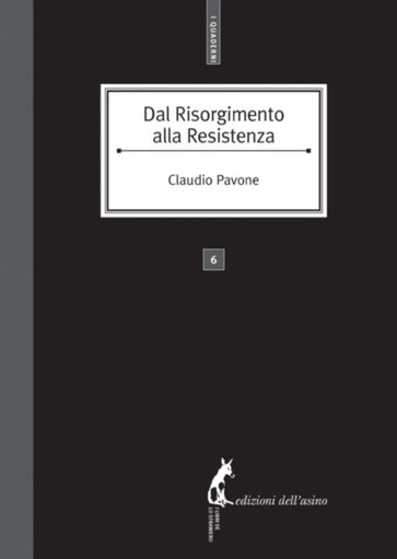 Dal Risorgimento alla Resistenza - Claudio Pavone