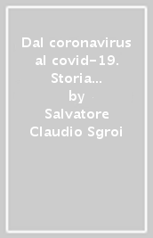 Dal coronavirus al covid-19. Storia di un lessico virale. Ediz. critica