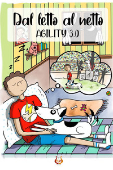 Dal letto al netto. Agility 3.0 - Alfonso Sabbatini