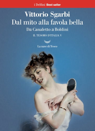 Dal mito alla favola bella - Vittorio Sgarbi