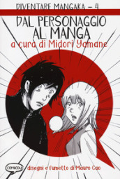 Dal personaggio al manga. Diventare Mangaka. 4.