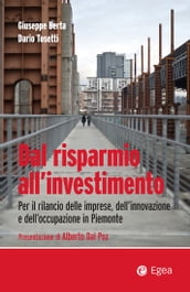 Dal risparmio all investimento