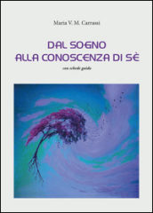 Dal sogno alla conoscenza di sé