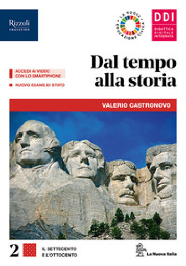 Dal tempo alla storia. Per le Scuole superiori. Con e-book. Con espansione online. Vol. 2 - Valerio Castronovo