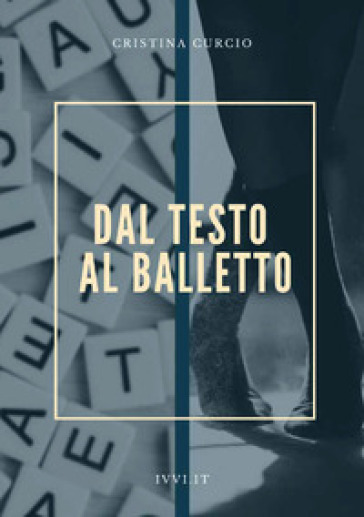 Dal testo al balletto