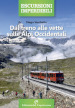 Dal treno alle vette sulle Alpi Occidentali