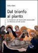 Dal trionfo al pianto. La fondazione del «Teatro della Misericordia» nel Medioevo (V-XIII secolo)