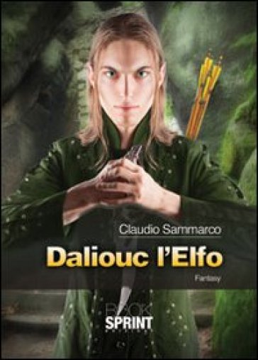 Daliouc l'elfo - Claudio Sammarco | 