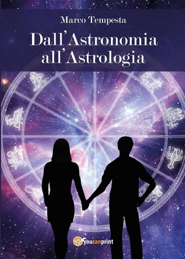 Dall'Astronomia all'Astrologia - Marco Tempesta