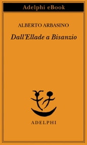 Dall Ellade a Bisanzio